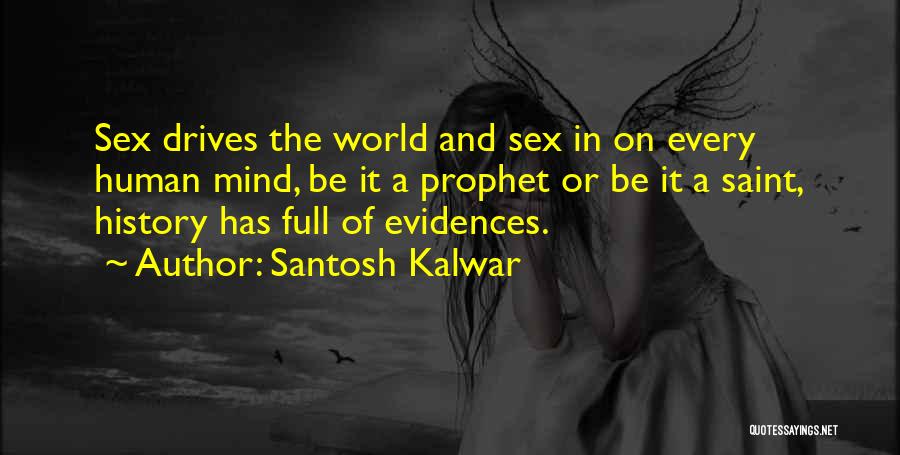 History Of The World Quotes By Santosh Kalwar