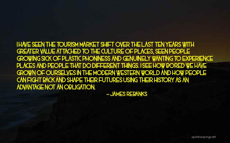 History Of Tourism Quotes By James Rebanks History Of Tourism Quotes By James Rebanks