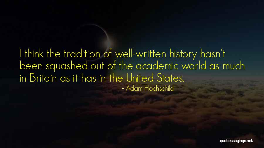 History Of United States Quotes By Adam Hochschild History Of United States Quotes By Adam Hochschild
