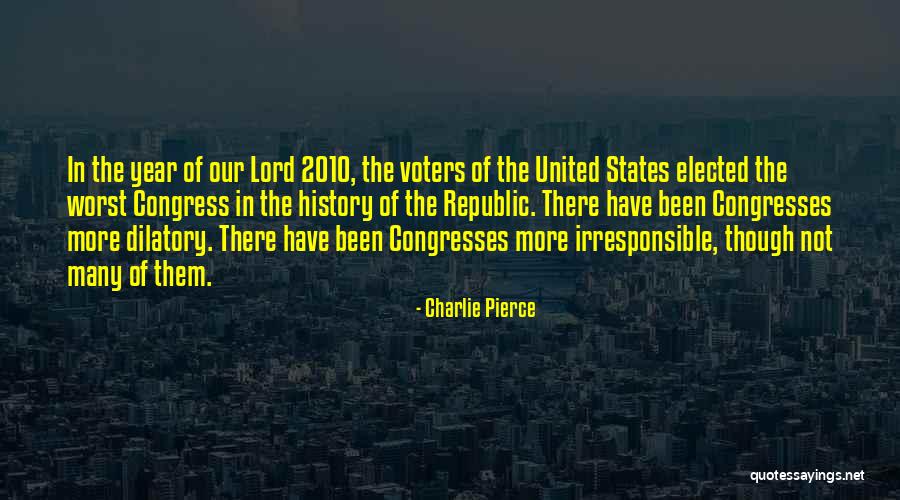 History Of United States Quotes By Charlie Pierce History Of United States Quotes By Charlie Pierce
