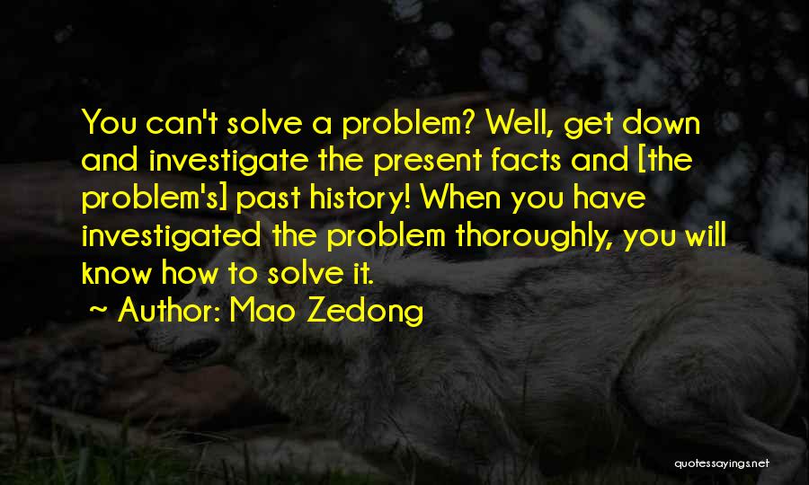 History Past Present Quotes By Mao Zedong