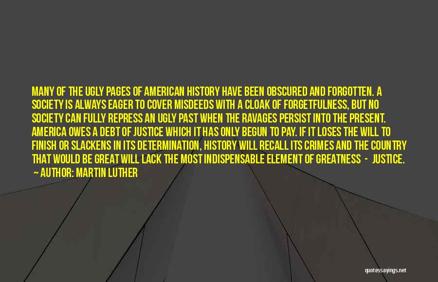 History Past Present Quotes By Martin Luther