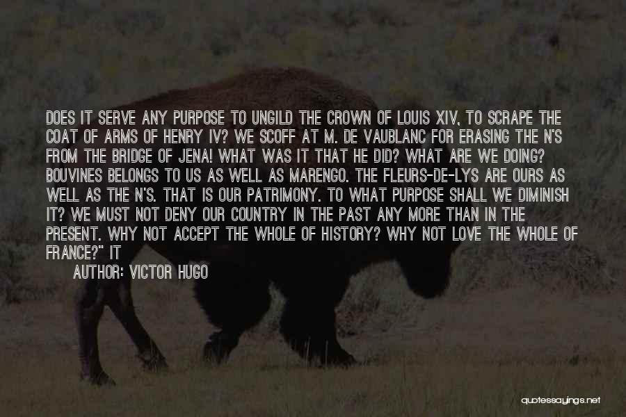 History Past Present Quotes By Victor Hugo