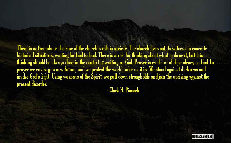 History Present And Future Quotes By Clark H. Pinnock