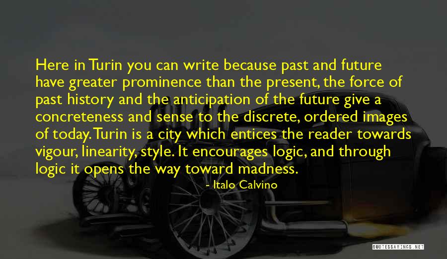 History Present And Future Quotes By Italo Calvino