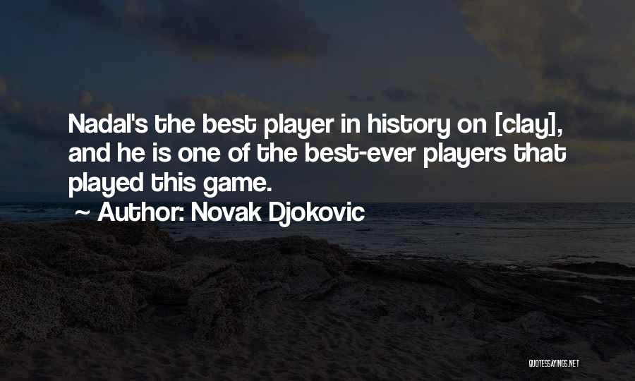 History Quotes By Novak Djokovic