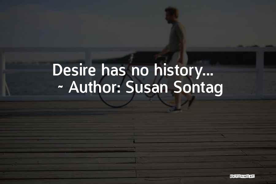 History Quotes By Susan Sontag