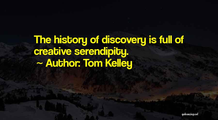 History Quotes By Tom Kelley