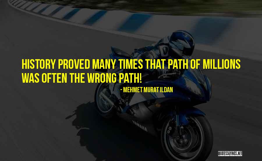 History Quotes Quotes By Mehmet Murat Ildan History Quotes Quotes By Mehmet Murat Ildan