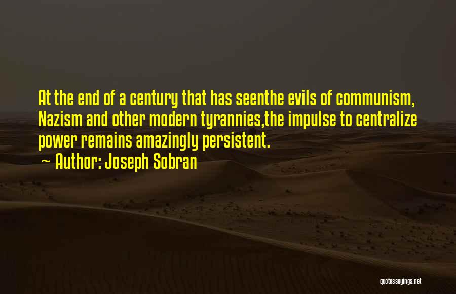 History Remains Quotes By Joseph Sobran