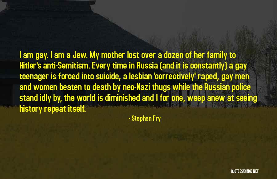 History Repeat Itself Quotes By Stephen Fry