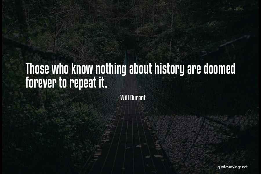 History Repeat Quotes By Will Durant History Repeat Quotes By Will Durant