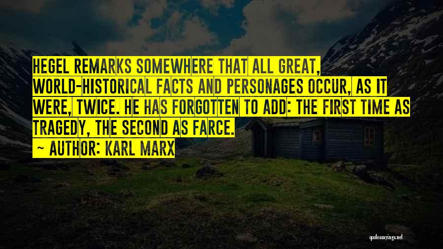 History Repeats Itself Quotes By Karl Marx