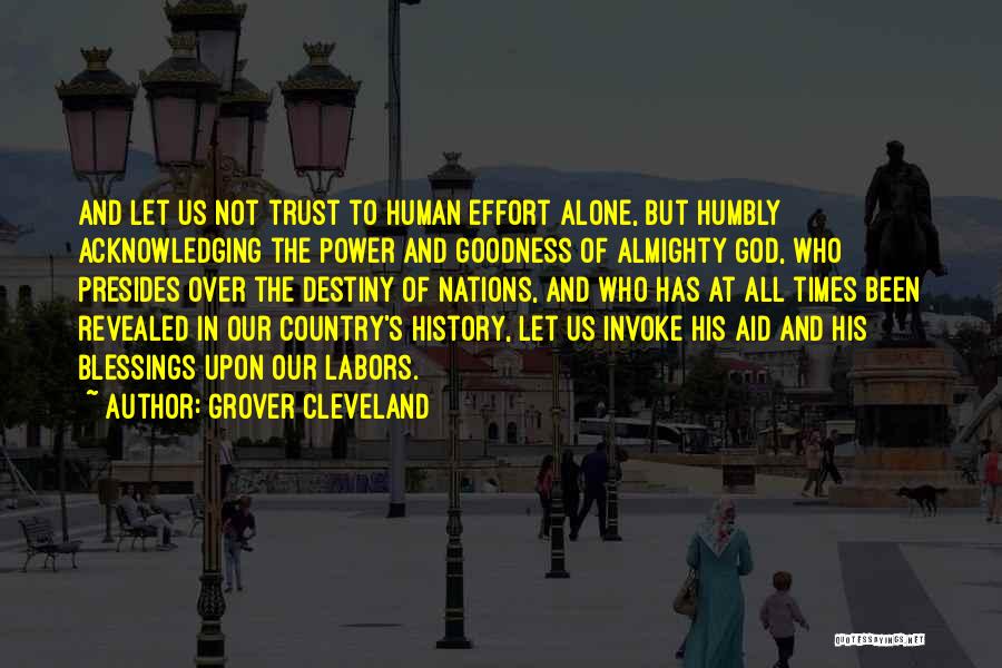 History Revealed Quotes By Grover Cleveland