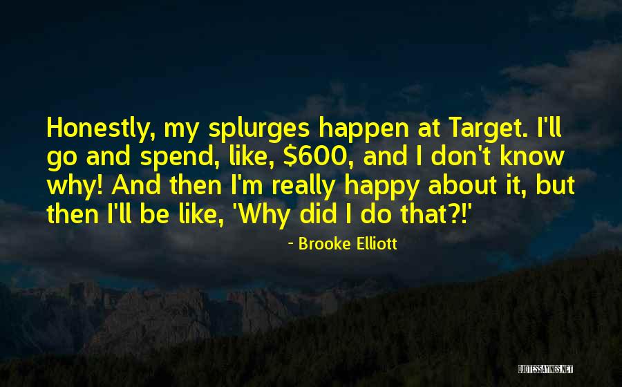 History Schism Quotes By Brooke Elliott History Schism Quotes By Brooke Elliott