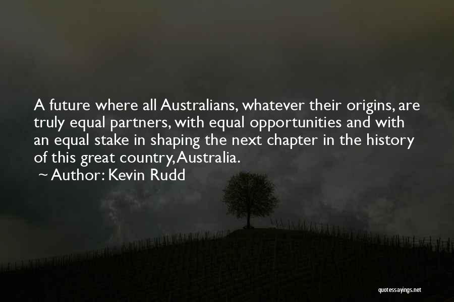 History Shaping The Future Quotes By Kevin Rudd