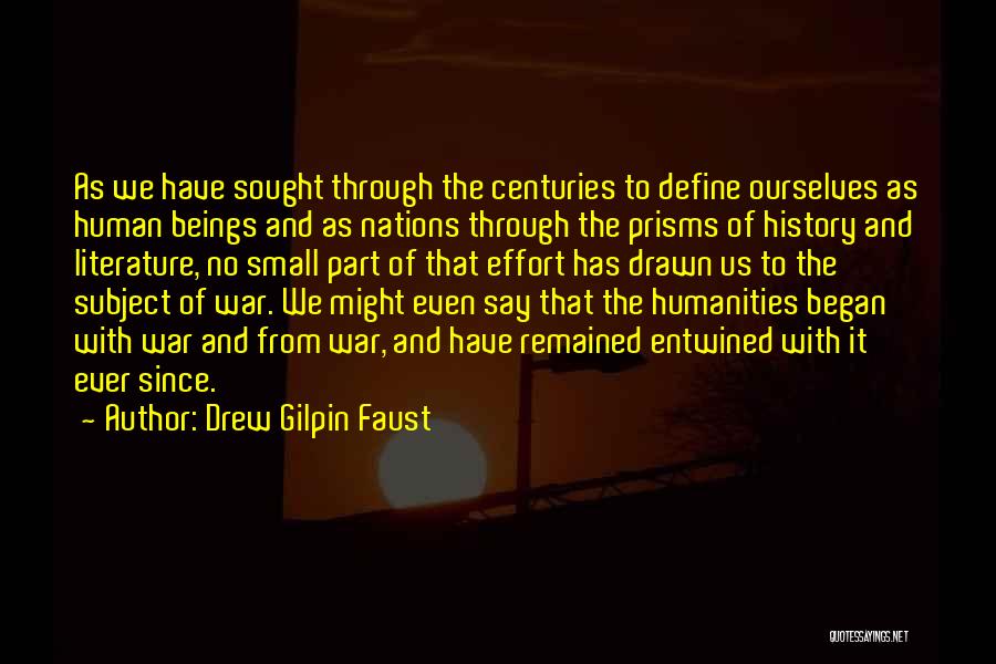 History Subject Quotes By Drew Gilpin Faust