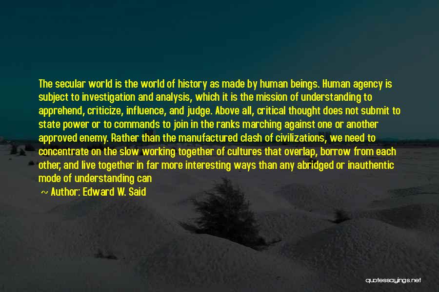History Subject Quotes By Edward W. Said