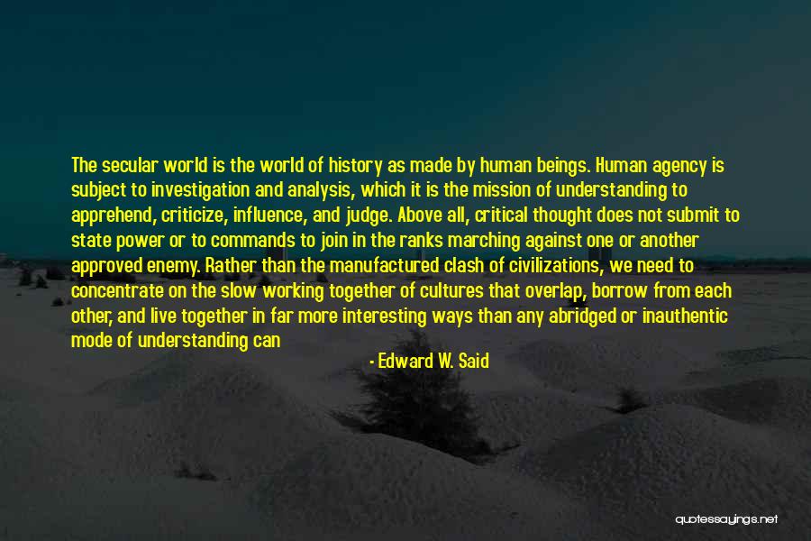 History Subject Quotes By Edward W. Said