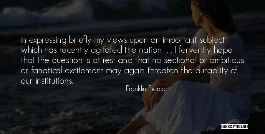 History Subject Quotes By Franklin Pierce History Subject Quotes By Franklin Pierce
