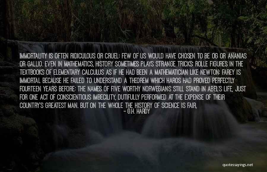 History Subject Quotes By G.H. Hardy History Subject Quotes By G.H. Hardy
