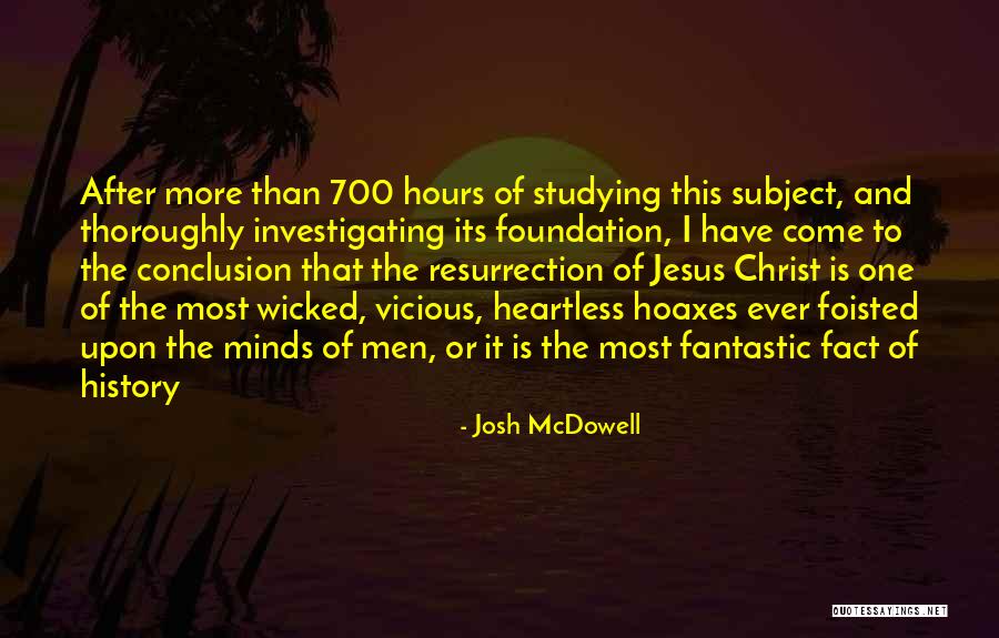 History Subject Quotes By Josh McDowell