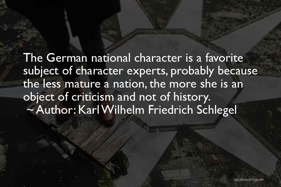 History Subject Quotes By Karl Wilhelm Friedrich Schlegel
