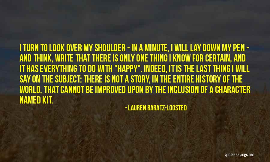 History Subject Quotes By Lauren Baratz-Logsted