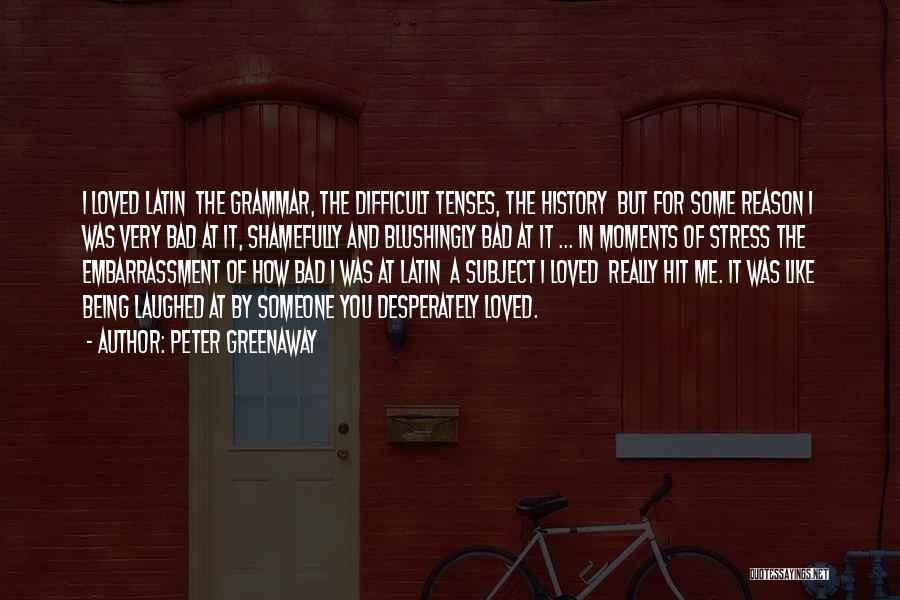 History Subject Quotes By Peter Greenaway
