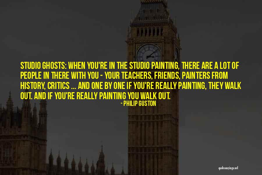 History Teachers Quotes By Philip Guston History Teachers Quotes By Philip Guston