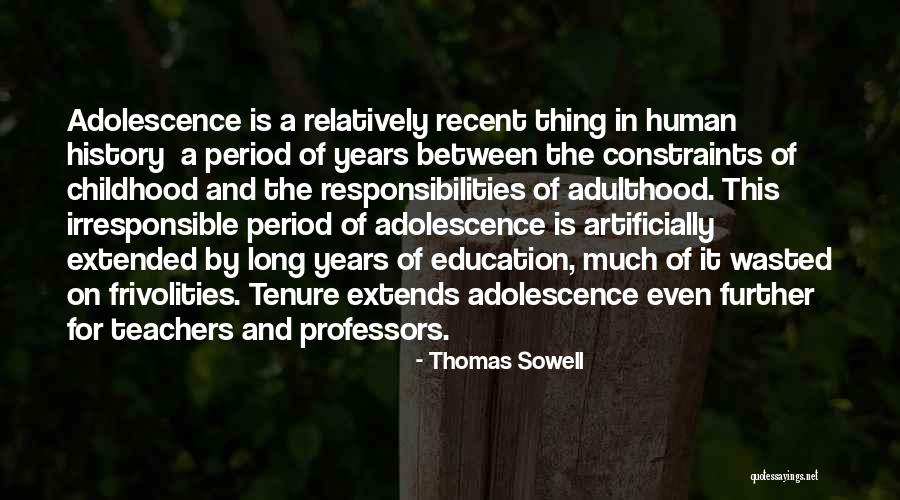 History Teachers Quotes By Thomas Sowell