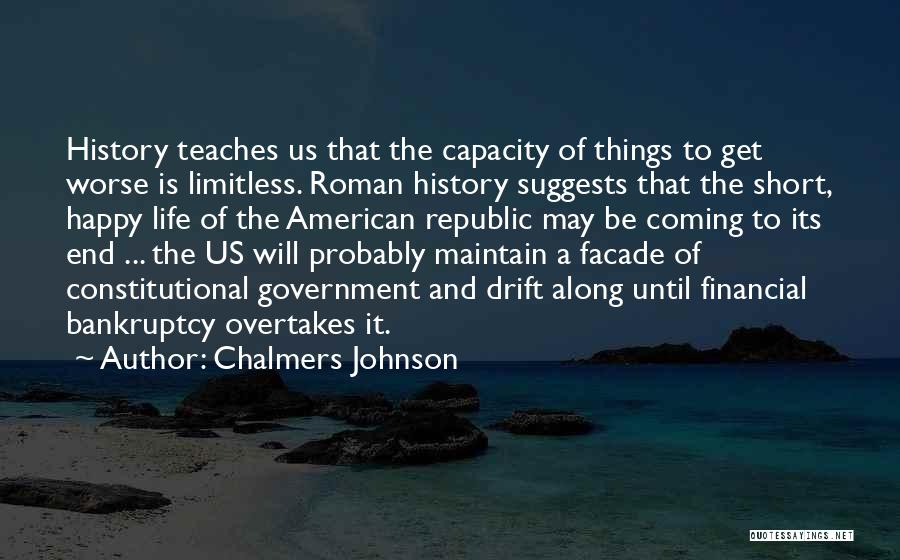 History Teaches Us Quotes By Chalmers Johnson