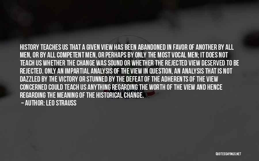 History Teaches Us Quotes By Leo Strauss