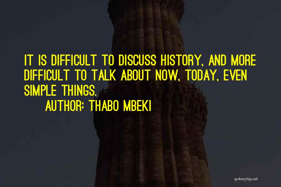 History Thabo Mbeki Quotes By Thabo Mbeki