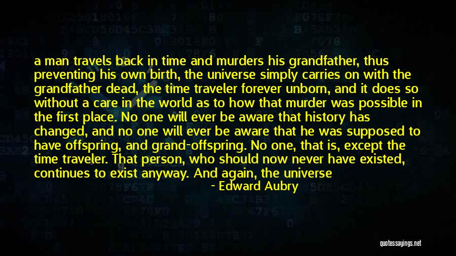 History That Changed Quotes By Edward Aubry History That Changed Quotes By Edward Aubry
