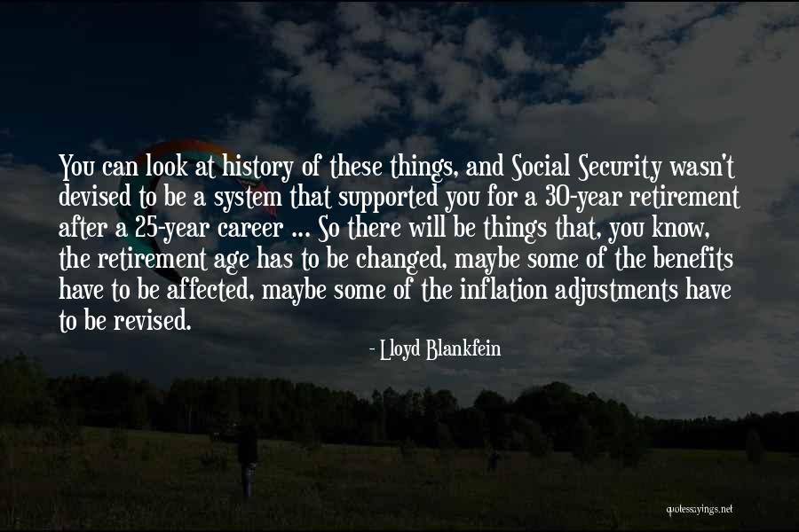 History That Changed Quotes By Lloyd Blankfein History That Changed Quotes By Lloyd Blankfein