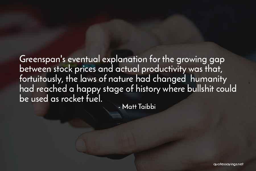 History That Changed Quotes By Matt Taibbi History That Changed Quotes By Matt Taibbi