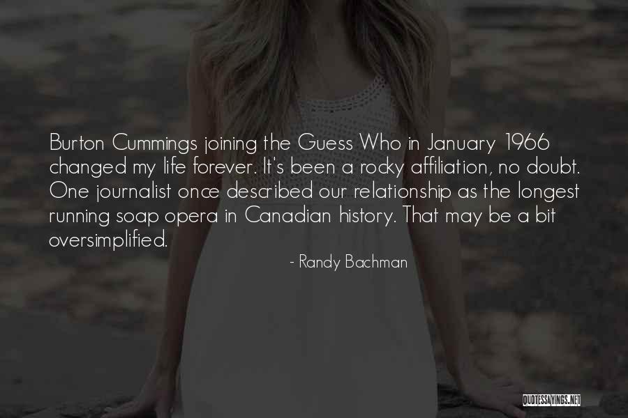 History That Changed Quotes By Randy Bachman History That Changed Quotes By Randy Bachman