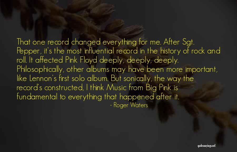 History That Changed Quotes By Roger Waters History That Changed Quotes By Roger Waters