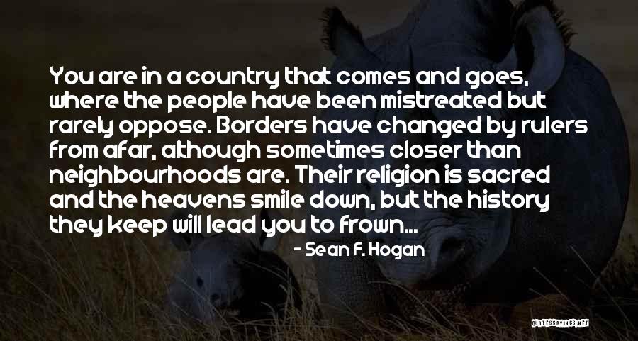 History That Changed Quotes By Sean F. Hogan History That Changed Quotes By Sean F. Hogan