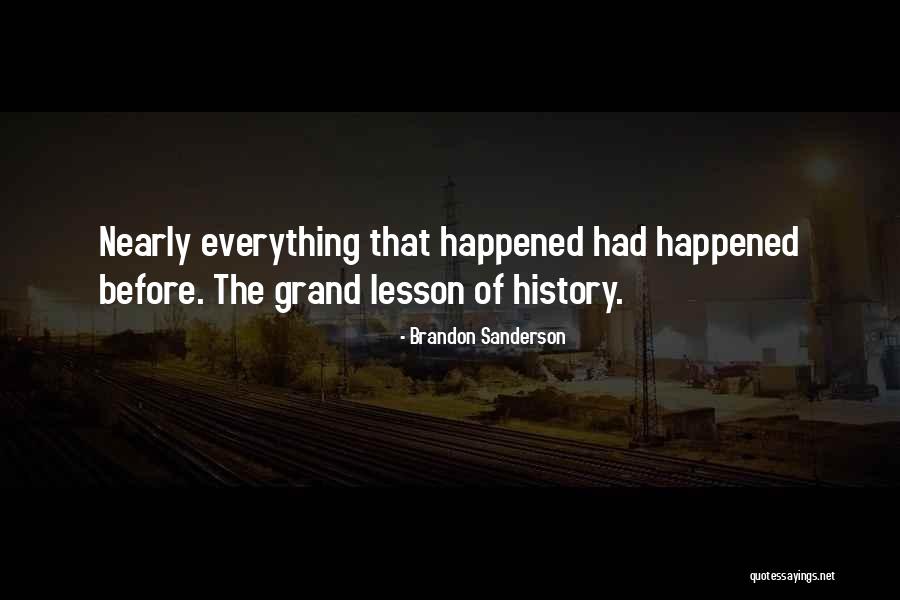 History That Happened Quotes By Brandon Sanderson History That Happened Quotes By Brandon Sanderson