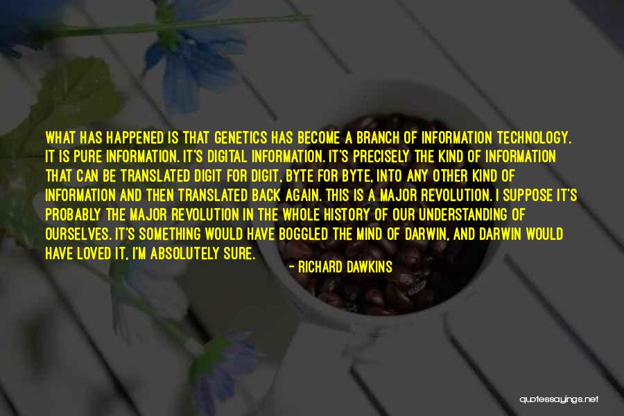 History That Happened Quotes By Richard Dawkins History That Happened Quotes By Richard Dawkins