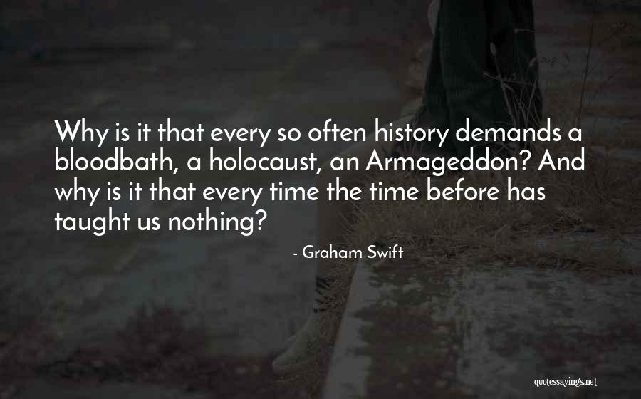 History That Has Quotes By Graham Swift History That Has Quotes By Graham Swift