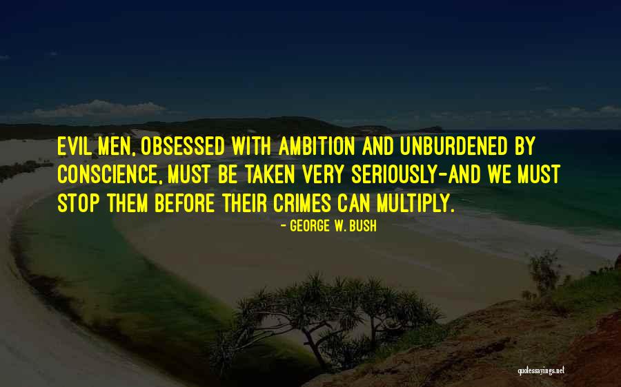 History Wisdom Trains Quotes By George W. Bush History Wisdom Trains Quotes By George W. Bush