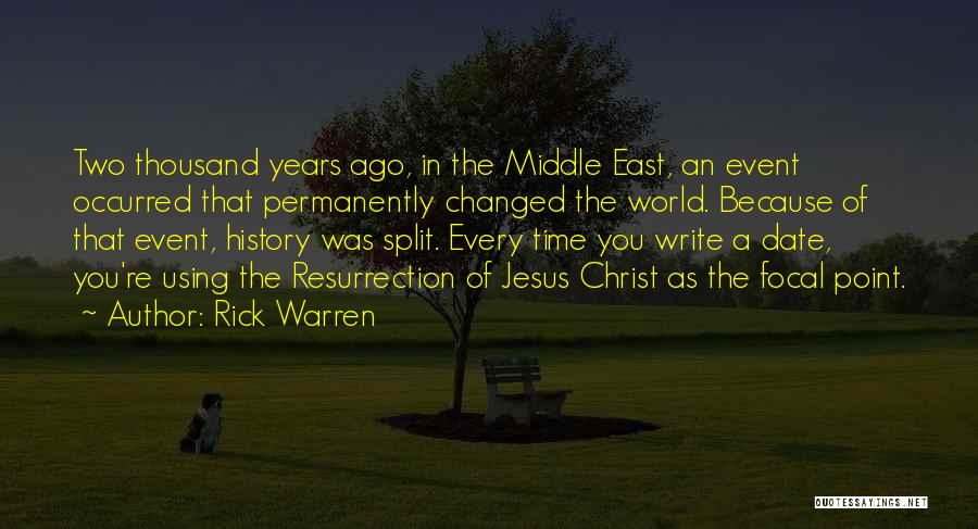 History Writing Quotes By Rick Warren