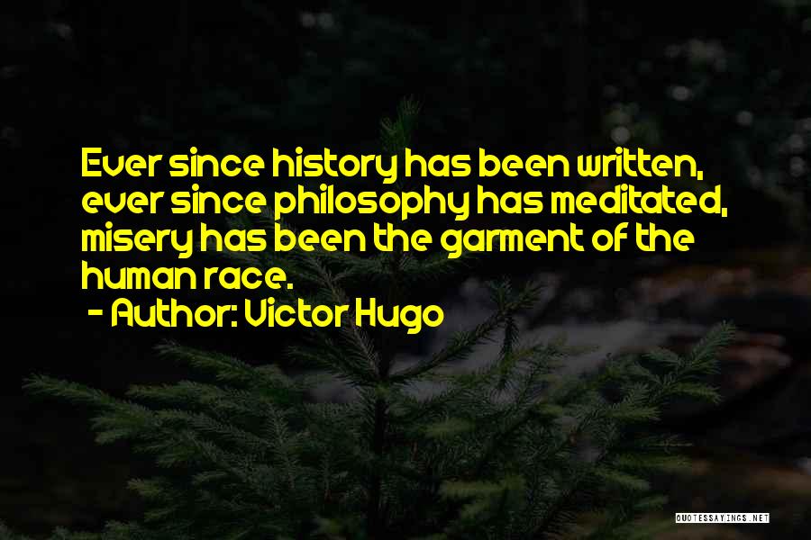 History Written By The Victor Quotes By Victor Hugo