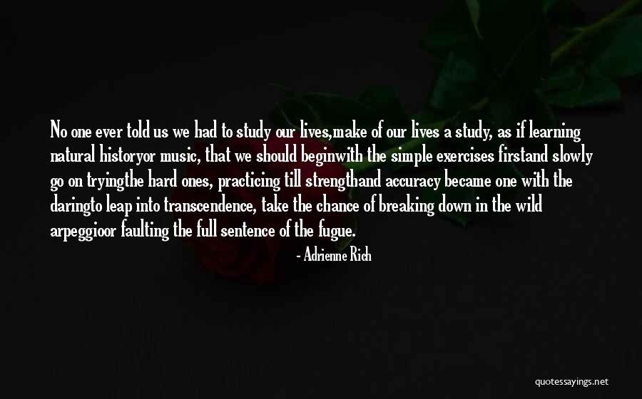 Historyor Quotes By Adrienne Rich Historyor Quotes By Adrienne Rich