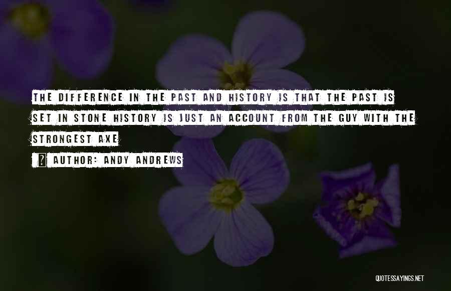 History's Most Inspirational Quotes By Andy Andrews