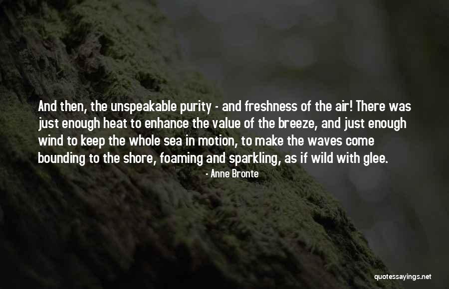 Histrorical Fiction Quotes By Anne Bronte