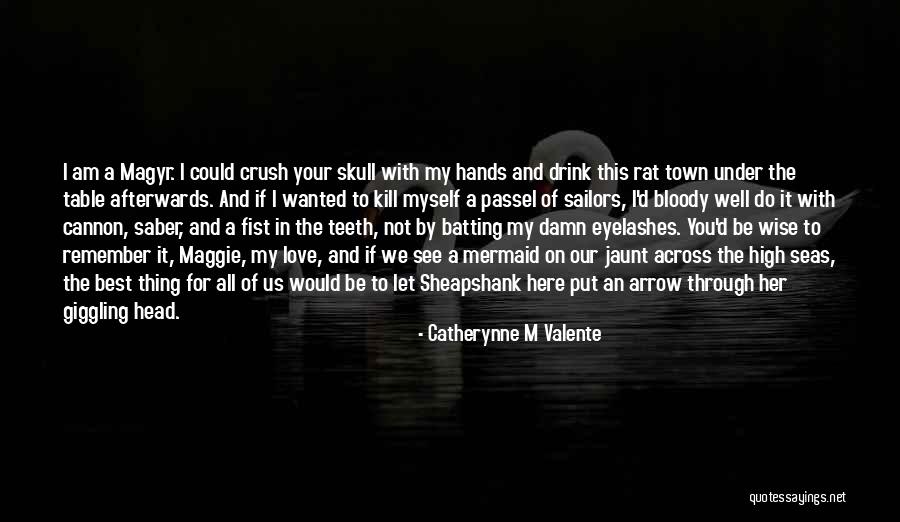 Histrorical Fiction Quotes By Catherynne M Valente